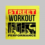 Street Workout Performance dámske tričko Fruit of The Loom 100%bavlna 